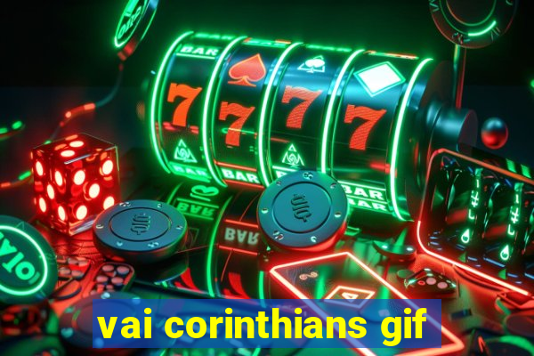 vai corinthians gif